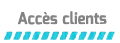 Accès client